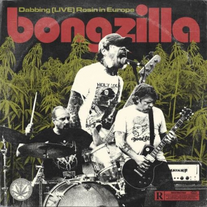  Bongzilla - Dabbing Rosin in Europe