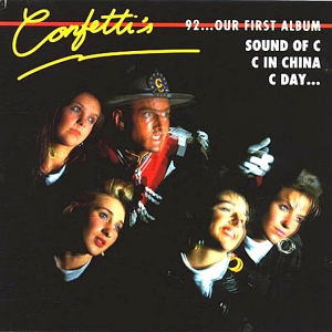  Confetti's - 92...Our First Album