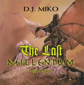  DJ Miko - The Last Millenium