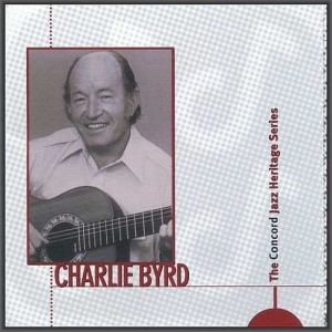  Charlie Byrd - The Concord Jazz Heritage Series