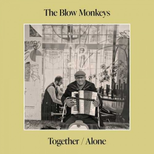  The Blow Monkeys - Together/Alone