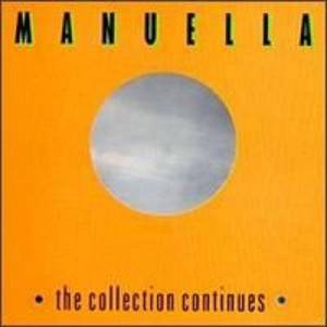  Manuella - The Collection Continues