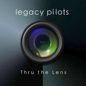 Legacy Pilots - Thru The Lens