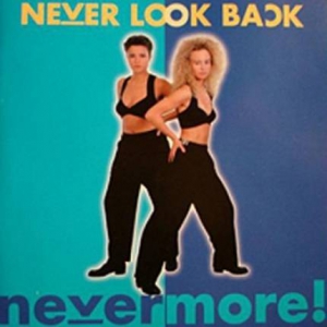  Never Look Back - Nevermore!