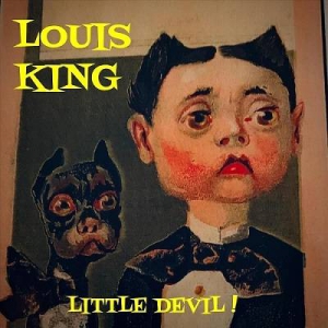  Louis King - Little Devil!