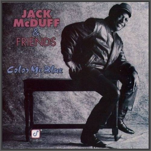  Jack McDuff & Friends - Color Me Blue