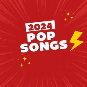  VA - 2024 Pop Songs