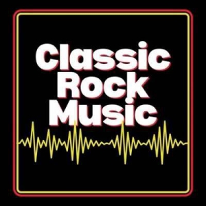  VA - Classic Rock Music