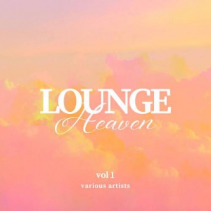  VA - Lounge Heaven [Vol. 1-3]