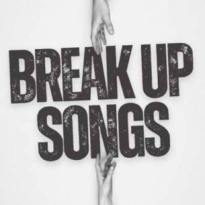  VA - Break Up Songs