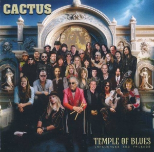  Cactus - Temple Of Blues - Influences & Friends