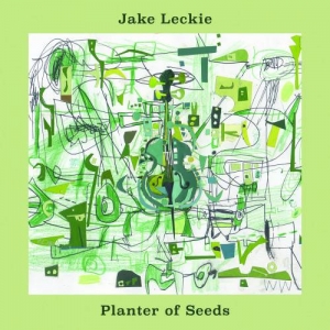  Jake Leckie - Planter of Seeds
