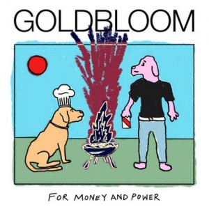  Goldbloom - For Money And Power