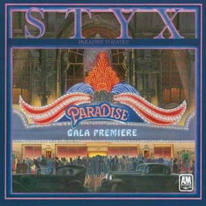  Styx - Paradise Theatre [Remastered 2024]