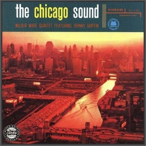  Wilbur Ware Quintet - The Chicago Sound