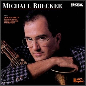  Michael Brecker - Michael Brecker