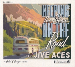  The Jive Aces - Keeping The Show On The Road