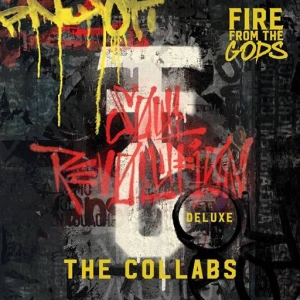  Fire From The Gods - Soul Revolution - The Collabs