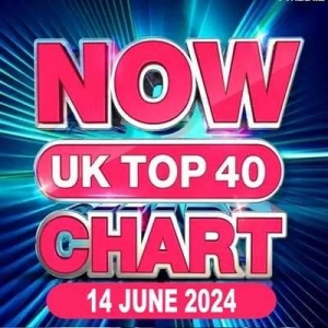  VA - NOW UK Top 40 Chart [14.06]