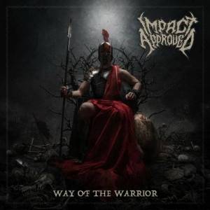  Impact Approved - Way of the Warrior