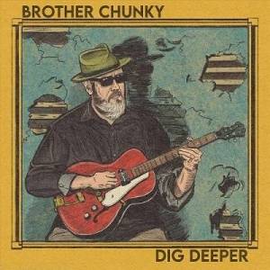  Brother Chunky - Dig Deeper