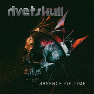  RivetSkull - Absence of Time