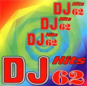  VA - DJ Hits Vol. 62