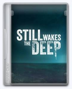 Still Wakes the Deep