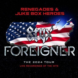 Foreigner & Styx - Renegades & Juke Box Heroes - Live