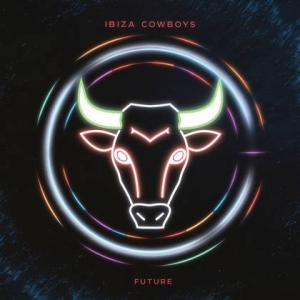  Ibiza Cowboys - Future