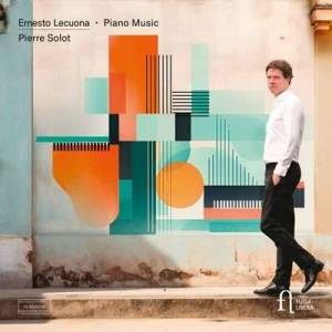  Pierre Solot - Ernesto Lecuona: Piano Music
