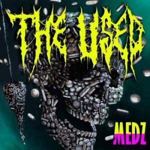  The Used - MEDZ