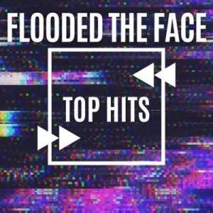 VA - Flooded The Face - Top Hits