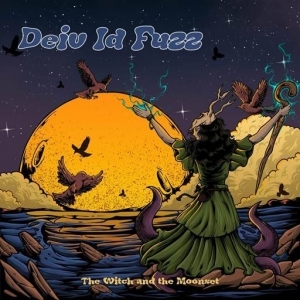  Deiv Id Fuzz - The Witch and the Moonset