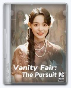 Vanity Fair: The Pursuit