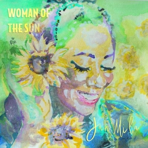  Jah'Mila - Woman of the Sun