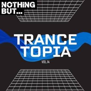  VA - Nothing But... Trancetopia [14]