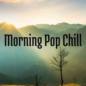  VA - Morning Pop Chill
