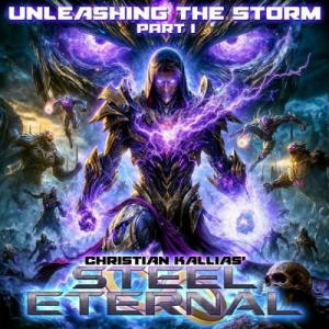  Christian Kallias' Steel Eternal - Unleashing the Storm [Part I]