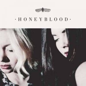  Honeyblood - Honeyblood [10th Anniversary Edition]