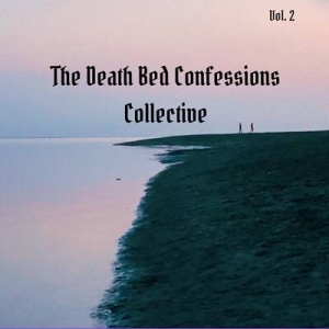  The Death Bed Confessions Collective - DBC, Vol. 2