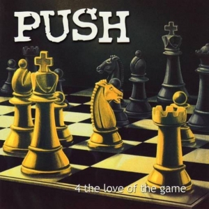  Push - 4 the Love of the Game
