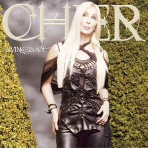  Cher - Living Proof (Deluxe Edition / Remastered)