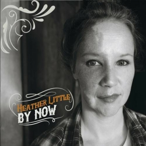  Heather Little - By Now