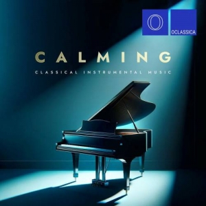 VA - Calming Classical Instrumental Music