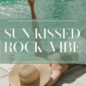  VA - Sun-Kissed Rock Vibe