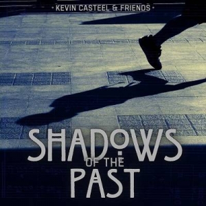  Kevin Casteel - Shadows of the Past