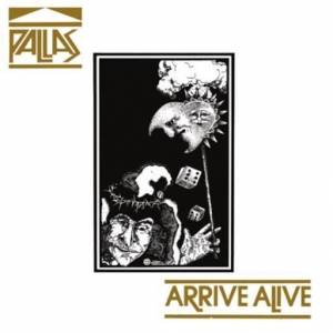  Pallas - Arrive Alive