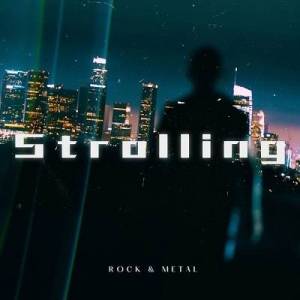  VA - Strolling - Rock & Metal