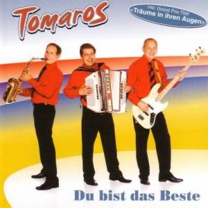 Tomaros - Du Bist Das Beste